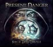 cd digi - Present Danger - Face The Truth, Cd's en Dvd's, Verzenden, Zo goed als nieuw