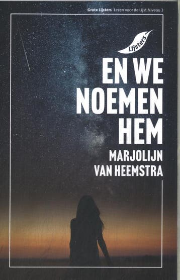 En we noemen hem / Grote Lijsters - Arjolijn van van, Verzenden, Zo goed als nieuw, Arjolijn van van Heemstra