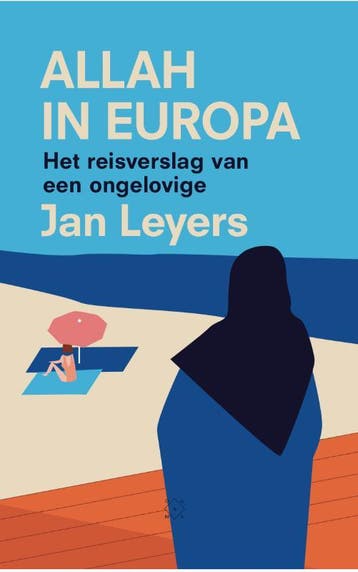 Allah In Europa | Jan Leyers | Nieuw, Ophalen of Verzenden, Nieuw, Jan Leyers