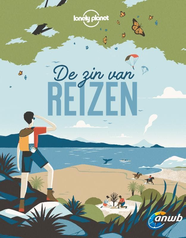 De zin van reizen / Lonely Planet 9789018047603, Boeken, Reisgidsen, Zo goed als nieuw, Verzenden