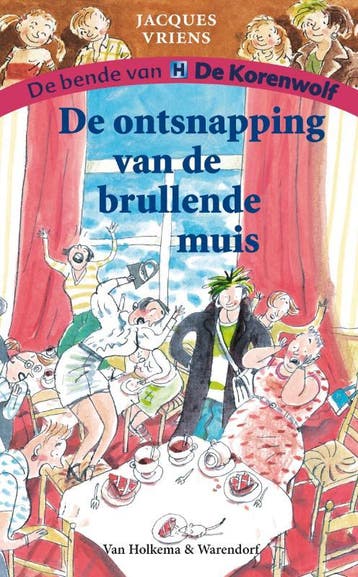De ontsnapping van de brullende muis / De bende van De, Verzenden, Gelezen, Jacques Vriens
