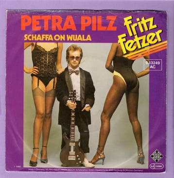 Fritz Fetzer – Petra Pilz / Schaffa On Wuala (1-7-Vinyl-Sin, Cd's en Dvd's, Vinyl Singles, Ophalen of Verzenden, Nieuw in verpakking
