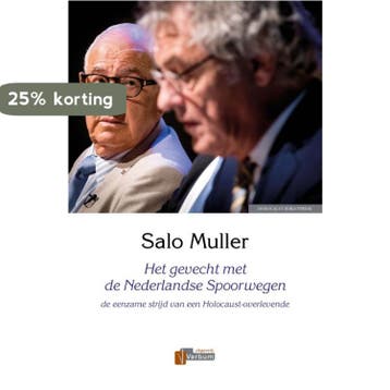 Het gevecht met de Nederlandse Spoorwegen - Salo Muller, Verzenden, Zo goed als nieuw, Salo Muller