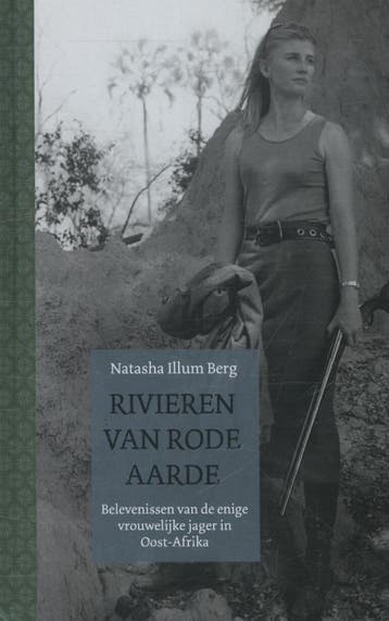 Rivieren van rode aarde - Natasha Illum Berg 9789085641605, Boeken, Verzenden, Zo goed als nieuw, Natasha Illum Berg