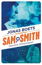 Operatie onkwetsbaar / Sam Smith / 1 9789022330623, Verzenden, Gelezen, Jonas Boets