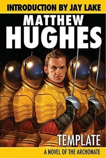 Template - A Novel of the Archonate | 9781601252647 |, Ophalen of Verzenden, Zo goed als nieuw, Matthew Hughes ; Jay Lake ; Erik Mona ; Pierce Watters