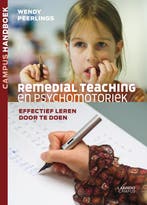 Remedial teaching en psychomotoriek 9789020975352, Boeken, Verzenden, Gelezen, Wendy Peerlings