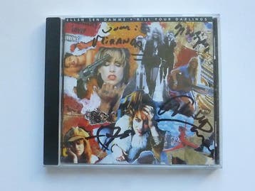 Ellen ten Damme - Kill your darlings (gesigneerd), Ophalen of Verzenden, Zo goed als nieuw