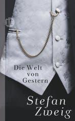 Die Welt Von Gestern | Zweig, Stefan, Ophalen of Verzenden, Nieuw, Zweig, Stefan