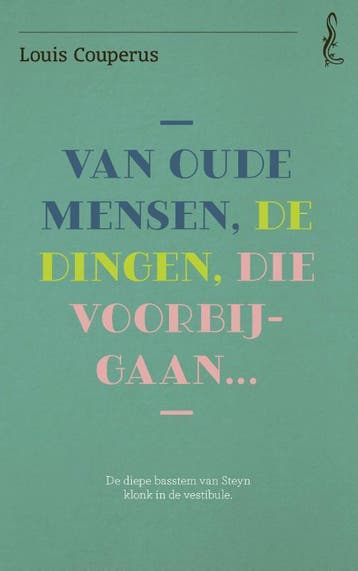 Van Oude Mensen, De Dingen, Die Voorbijgaan | Louis Couperus, Ophalen of Verzenden, Nieuw, Louis Couperus