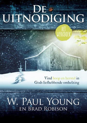 De Uitnodiging (Het Werkboek) | W.Paul Young; Brad Robison, Ophalen of Verzenden, Nieuw, W.Paul Young; Brad Robison