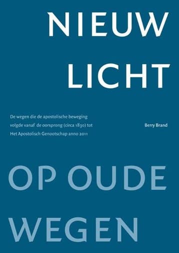 Nieuw licht op oude wegen | 9789059727984 | Berry Brand, Boeken, Ophalen of Verzenden, Zo goed als nieuw, Berry Brand