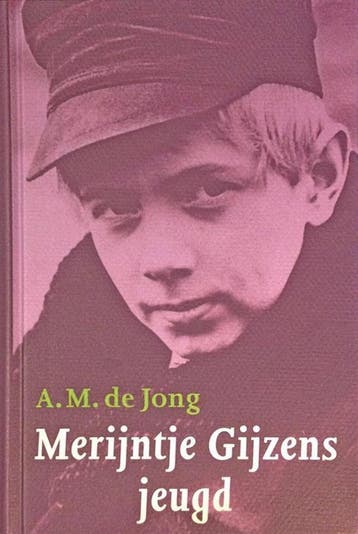 Merijntje Gijzens jeugd - A.M. de Jong 9789025322601, Verzenden, Zo goed als nieuw, A.M. de Jong