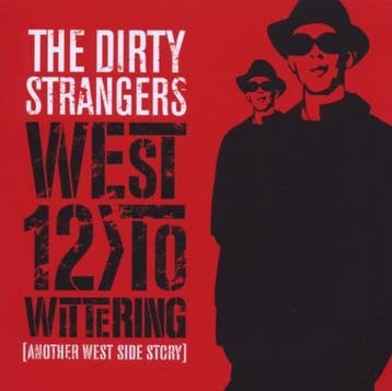 cd - Dirty Strangers - west 12 to wittering another west..., Verzenden, Zo goed als nieuw