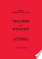 Taalzwak en dyslexie 9789073377097 Haan, Verzenden, Gelezen, Haan