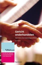 Gericht onderhandelen / Volkskrant banen 9789027440167, Boeken, Verzenden, Gelezen, A. Broere