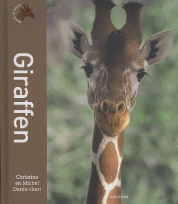 Giraffen / Beest in beeld - Michel Denis-Huot 9789025756642, Verzenden, Zo goed als nieuw, Michel Denis-Huot