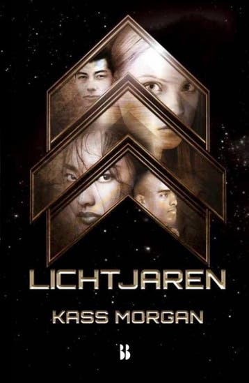 Lichtjaren / Lichtjaren / 1 - Kass Morgan 9789463493307, Verzenden, Zo goed als nieuw, Kass Morgan