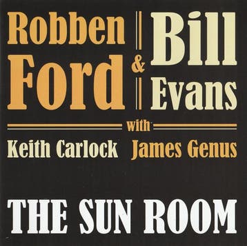 cd - Robben Ford &amp; Bill Evans - The Sun Room, Verzenden, Zo goed als nieuw