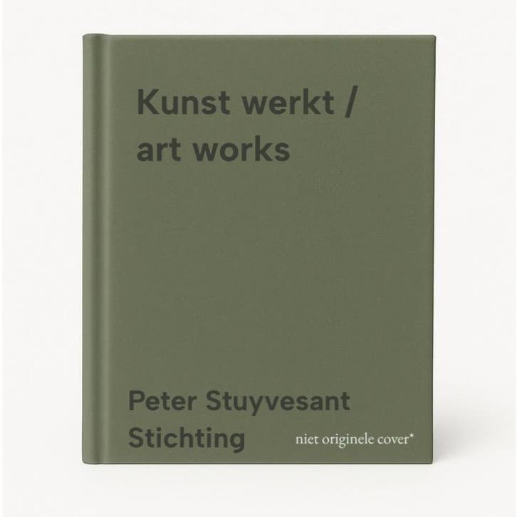 Kunst werkt / art works - Peter Stuyvesant Stichting, Boeken, Overige Boeken, Gelezen, Verzenden