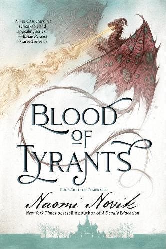 Blood of Tyrants: Book Eight of Temeraire, Verzenden, Nieuw