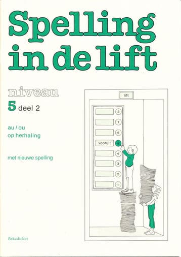 Spelling in de Lift Werkschrift niveau 5 deel 2 (per stuk), Verzenden, Nieuw