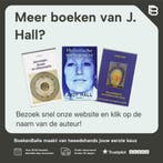 De kristallenencyclopedie 9789059208582 J. Hall, Boeken, Verzenden, Zo goed als nieuw, J. Hall