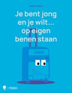 9789464788242 Je bent jong en je wilt op eigen benen staan, Boeken, Verzenden, Nieuw, Cedric Proost