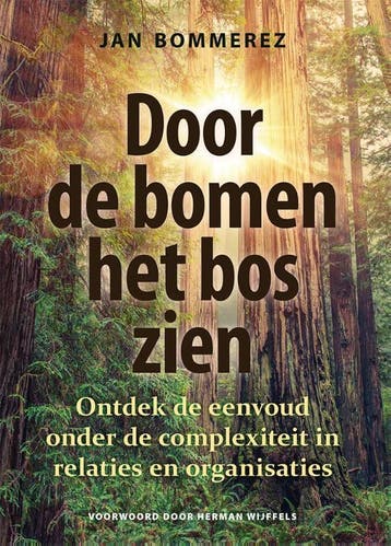 Door de bomen het bos zien 9789460001963, Zo goed als nieuw