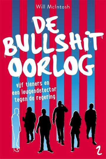 De bullshitoorlog / Bullshit / 2 - Will McIntosh, Verzenden, Zo goed als nieuw, Will McIntosh