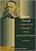 Johan Picardt (1600-1670) / Drents historische reeks / 6, Boeken, Verzenden, Gelezen, M.A.W. Gerding
