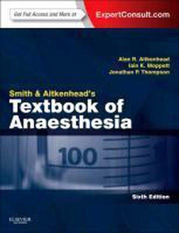 Smith and Aitkenheads Textbook of Anaesthesia 9780702041921, Verzenden, Gelezen, Alan R. Aitkenhead