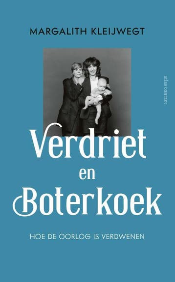 Verdriet en boterkoek - Margalith Kleijwegt 9789045042107, Verzenden, Gelezen, Margalith Kleijwegt