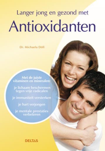 Langer jong en gezond met antioxidanten - Michaela Doll, Verzenden, Zo goed als nieuw, Michaela Doll