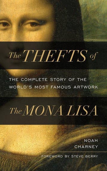 9781538181362 The Thefts of the Mona Lisa, Verzenden, Nieuw, Noah Charney