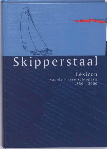 Skipperstaal - K.F. Gildemacher 9789080655072, Verzenden, Zo goed als nieuw, K.F. Gildemacher