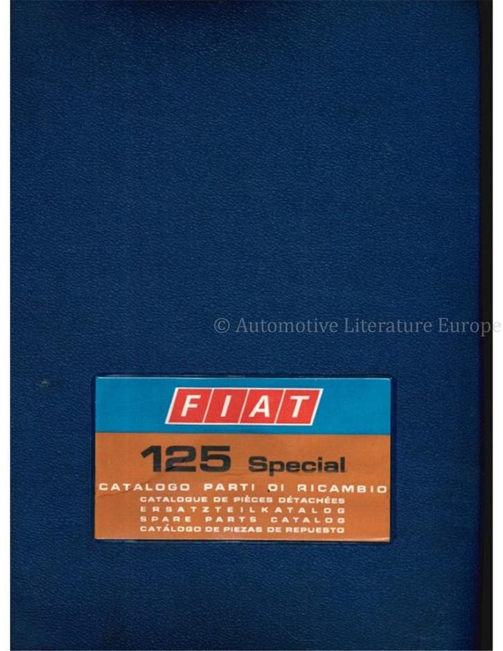 1971 FIAT 125 SPECIAL ONDERDELENHANDBOEK, Auto diversen, Handleidingen en Instructieboekjes