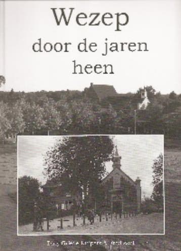 Wezep door de jaren heen - Fred Zoet 9789461902849, Verzenden, Zo goed als nieuw, Fred Zoet