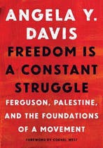9781608465644 Freedom Is A Constant Struggle | Tweedehands, Boeken, Verzenden, Zo goed als nieuw, Angela Y Davis