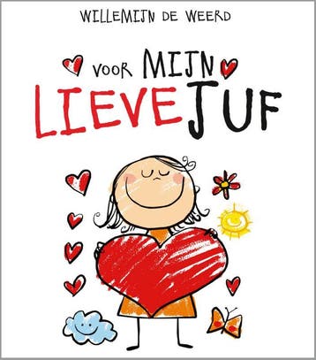Voor mijn lieve juf / Mini-cadeauboekjes - Willemijn de, Verzenden, Zo goed als nieuw, Willemijn de Weerd
