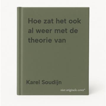 Hoe zat het ook al weer met de theorie van - Karel Soudijn, Boeken, Verzenden, Gelezen, Karel Soudijn