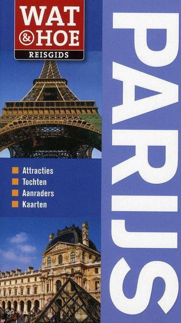 Parijs / Wat & Hoe onderweg 9789021548753, Boeken, Verzenden, Gelezen