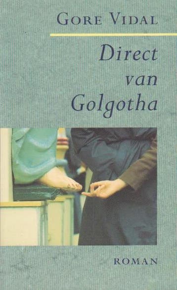 Direct van Golgotha - G. Vidal 9789029554091, Boeken, Verzenden, Gelezen, G. Vidal
