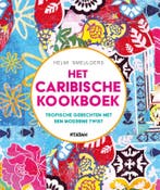 Het Caribische kookboek 9789046827185 Helmi Smeulders, Verzenden, Gelezen, Helmi Smeulders