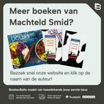 Tortillas 9789045218533 Machteld Smid, Verzenden, Zo goed als nieuw, Machteld Smid