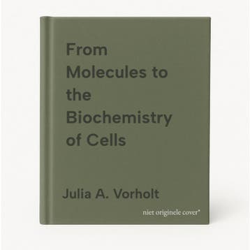 From Molecules to the Biochemistry of Cells - Julia A., Boeken, Verzenden, Zo goed als nieuw, Julia A. Vorholt