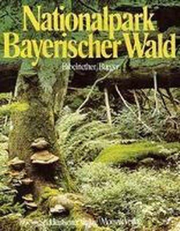 Nationalpark Bayerischer Wald - Bibelriether, Boeken, Verzenden, Gelezen