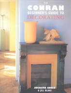 The Conran Beginners Guide to Decorating 9781850293002, Boeken, Verzenden, Gelezen, Jocasta Innes