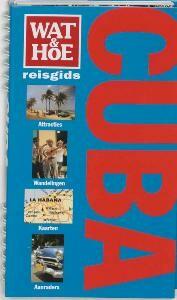 Cuba / Wat & Hoe reisgids - Andrew Forbes 9789021542805, Verzenden, Gelezen, Andrew Forbes