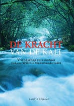 De kracht van de Kali 9789464310603 Santje Schaap, Boeken, Verzenden, Zo goed als nieuw, Santje Schaap